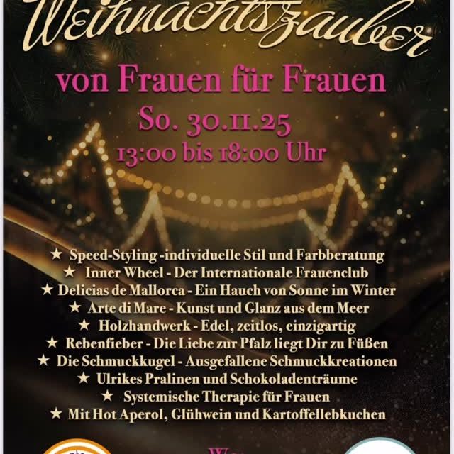 ✨ Weihnachtszauber – von Frauen für Frauen ✨
Am 30.11.25 von 13:00–18:00 Uhr in Freinsheim 💫
Freu dich auf Stil, Kunst, Genuss und ganz viel Frauenpower – mit Glühwein, Hot Aperol & Weihnachtsstimmung pur 🎁